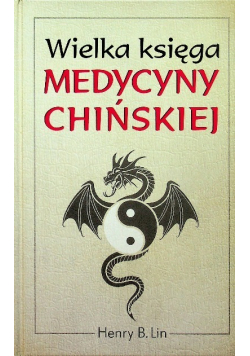 Wielka księga medycyny chińskiej