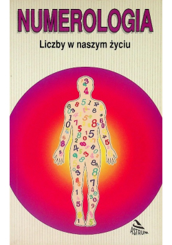 Numerologia Liczby w naszym życiu