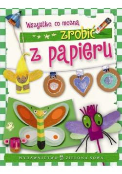 Wszystko co można zrobić z papieru