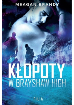 Kłopoty w Brayshaw High