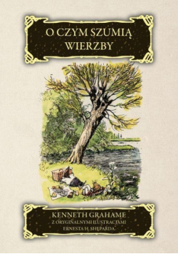 O czym szumią wierzby