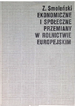 Ekonomiczne i społeczne przemiany w rolnictwie europejskim