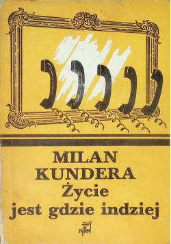 Życie jest gdzie indziej