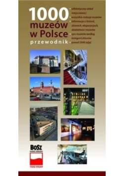 1000 muzeów w Polsce