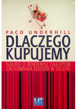 Dlaczego kupujemy nauka o robieniu zakupów zachowania klienta w sklepie