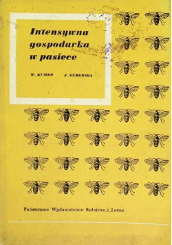 Intensywna gospodarka w pasiece