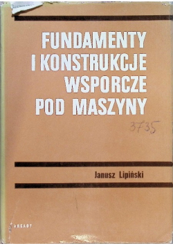 Fundamenty i konstrukcje wsporcze pod maszyny