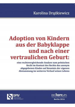 Adoption von Kinder aus der Babyklappe und nach einer vertraulichen Geburt