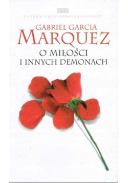 O miłości i innych demonach
