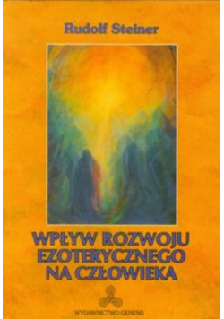 Wpływ rozwoju ezoterycznego na człowieka