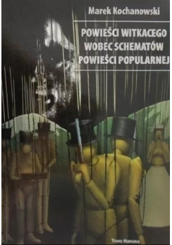 Powieści Witkacego wobec schematów powieści popularnej