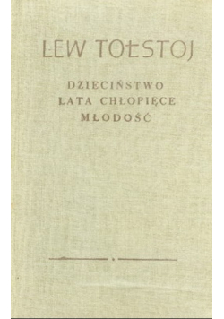 Dzieciństwo lata chłopięce i młodość