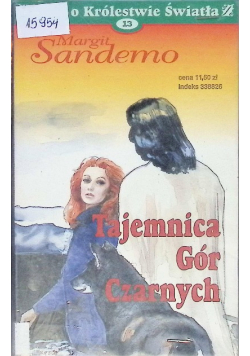 Saga o Królestwie Światła Tom 13 Tajemnica Gór Czarnych