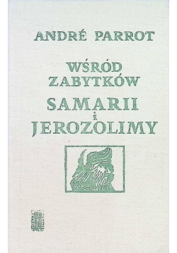 Wśród zabytków Samarii i Jerozolimy
