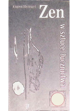 Zen w sztuce łucznictwa