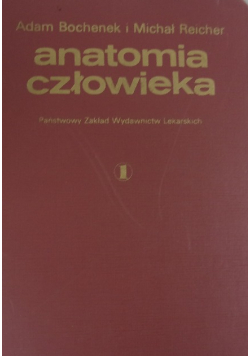 Anatomia człowieka Tom I