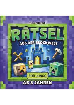 Ratsel aus der Blockwelt fur Jungs ab 8 Jahren