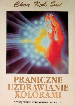 Praniczne uzdrawianie kolorami