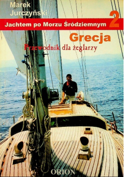 Jachtem po Morzu Śródziemnym 2 Grecja