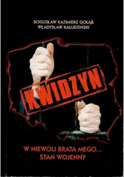 Kwidzyn W niewoli brata mego... Stan wojenny