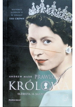 Prawdziwa królowa Elżbieta II jakiej nie znamy