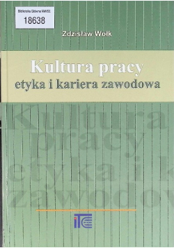 Kultura pracy Etyka i kariera zawodowa