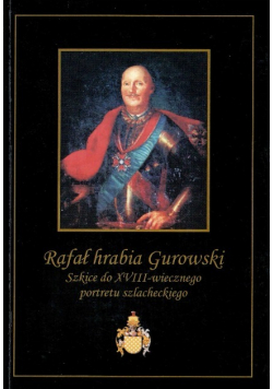 Rafał hrabia Gurowski