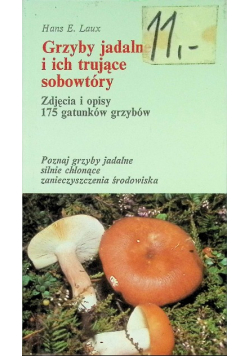 Grzyby jadalne i ich trujące sobowtóry