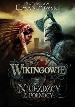 Wikingowie Najeźdźcy z Północy