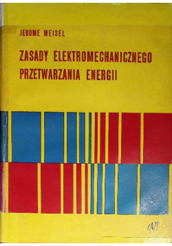 Zasady elektromechanicznego przetwarzania energii