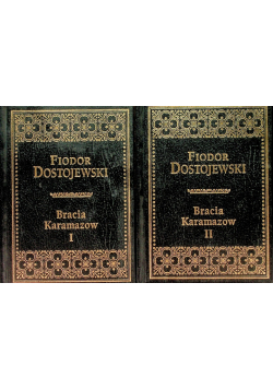 Bracia Karamazow Tom I i II