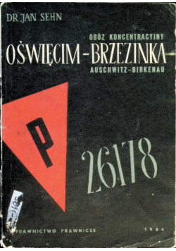 Obóz koncentracyjny Oświęcim Brzezinka