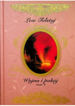 Wojna i pokój Tom 4