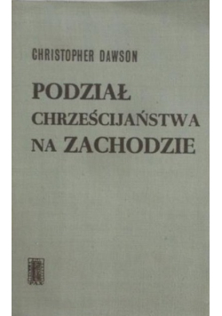 Podział chrześcijaństwa na zachodzie