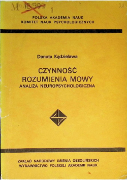 Czynność rozumienia mowy analiza neuropsychologiczna