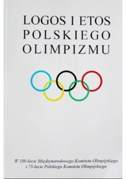 Logos i etos polskiego olimpizmu