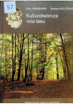 Kulturotwórcza rola lasu