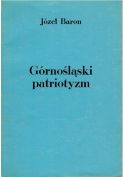 Górnośląski patriotyzm