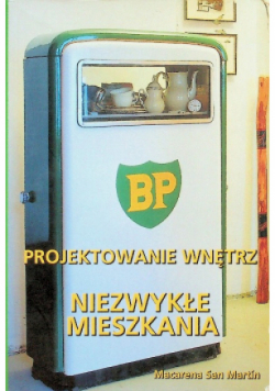 Projektowanie wnętrz Niezwykłe mieszkania