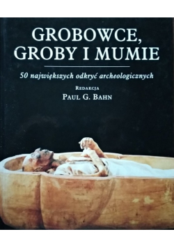Grobowce groby i mumie