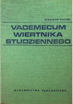 Vademecum wiertnika studziennego