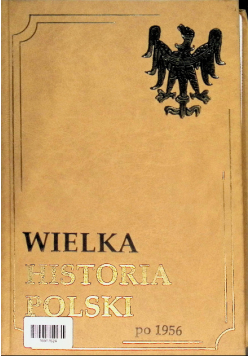 Wielka Historia Polski po 1956