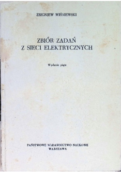 Zbiór zadań z sieci elektrycznych