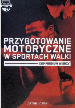 Przygotowanie motoryczne w sportach walki