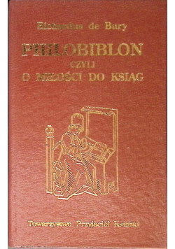 Philobiblon czyli O miłości do ksiąg