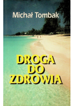 Droga do zdrowia
