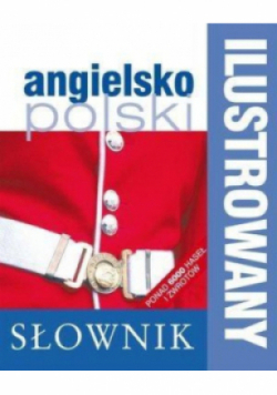 Ilustrowany słownik angielsko polski