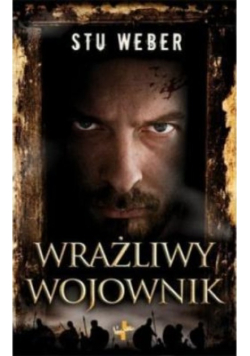Wrażliwy wojownik
