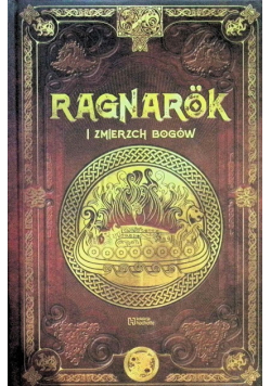 Ragnarok i zmierzch bogów Tom 6