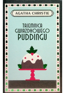 Tajemnica gwiazdkowego puddingu